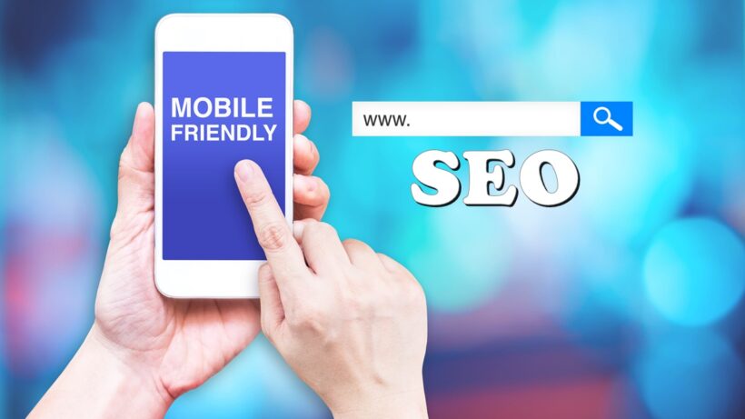 Why is Mobile SEO important Is my site mobile-friendly