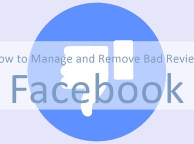 How to Manage and Remove Bad Reviews