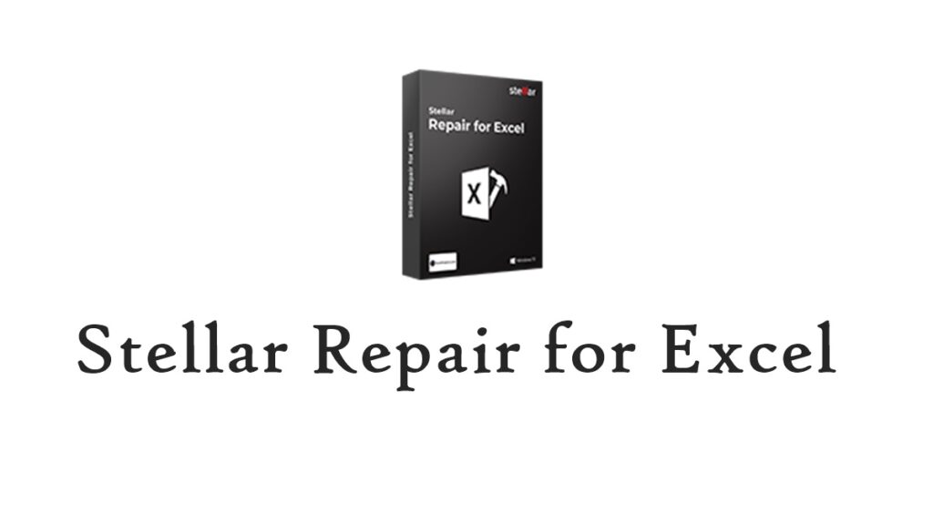 Product Review - Stellar Repair for Excel